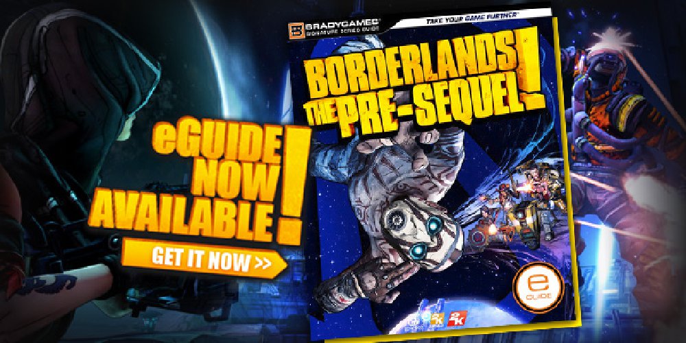 Borderlands the Pre-Sequel Guide
